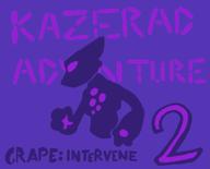 Kazerad:ADVENTURE MS_Paint VESTS animation artist:Furrymoan character:Grape character:Kazerad character:your_weird_OC fansnark inconsistent_rendering text